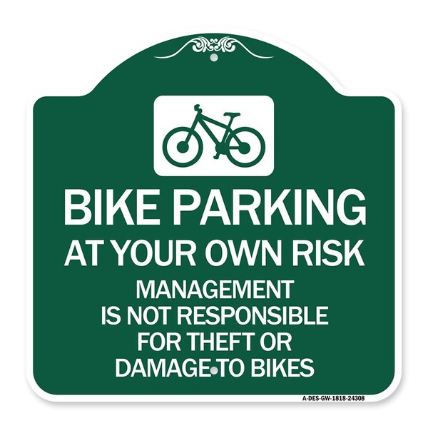 Bike Parking at Your Own Risk Management Is Not Responsible for Theft or Damage to Bi, GW-1818-24308